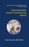 Transnationalität soziale Unterstützung agency (eBook, PDF)