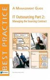 IT Outsourcing Part 2: Managing the Sourcing Contract (eBook, PDF)
