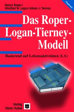 Das Roper-Logan-Tierney-Modell (eBook, PDF) - Roper, Nancy