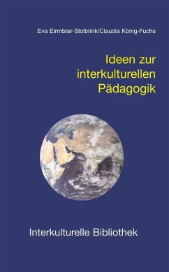 Ideen zur interkulturellen Pädagogik (eBook, PDF) - Eirmbter-Stolbrink, Eva; König-Fuchs, Claudia