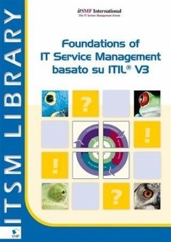 Foundations of IT Service Management Based on ITIL® V3 (eBook, PDF) - Bon, Jan van; Jong, Arjen de; Kolthof, Axel; Pieper, Mike; Tjassing, Ruby; Veen, Annelies van der