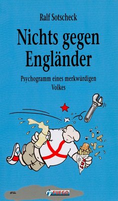 Nichts gegen Engländer (eBook, ePUB) - Sotscheck, Ralf
