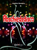 Abschiedsdisco (eBook, PDF)