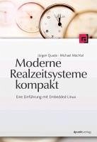 Moderne Realzeitsysteme kompakt (eBook, ePUB) - Quade, Jürgen; Mächtel, Michael