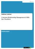 CRM - Customer Relationship Management (eBook, ePUB)