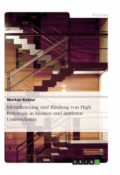 Identifizierung und Bindung von High Potentials in kleinen und mittleren Unternehmen (eBook, ePUB) - Kotzur, Markus