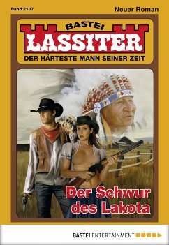 Der Schwur des Lakota / Lassiter Bd.2137 (eBook, ePUB) - Slade, Jack