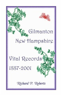 Gilmanton, New Hampshire, Vital Records, 1887-2001 - Roberts, Richard P.