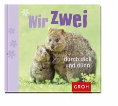 Wir zwei durch dick und dünn