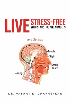 Live Stress-Free with Statistics and Numbers - Chapnerkar, Vasant D.