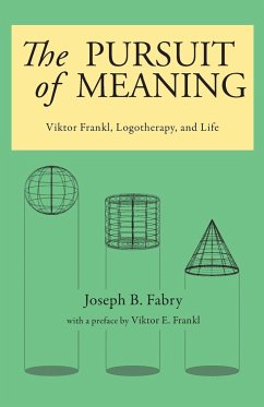 The Pursuit of Meaning - Fabry, Joseph B