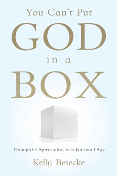 You Can't Put God in a Box - Besecke, Kelly