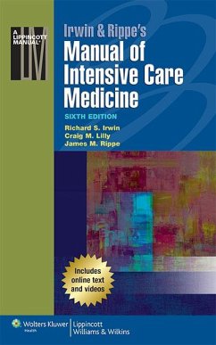 Irwin & Rippe's Manual of Intensive Care Medicine - Irwin, Richard S.; Lilly, Craig M., MD; Rippe, James M.