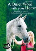 A quiet word with your horse (eBook, ePUB)