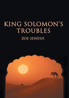 King Solomon's Troubles - Senesh, Zoe