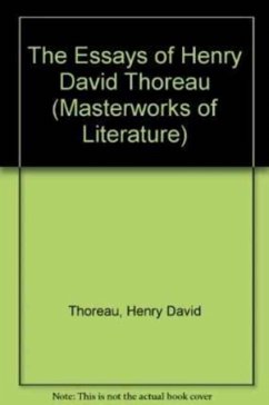 The Essays of Henry David Thoreau - Thoreau, Henry David; Dillman, Richard