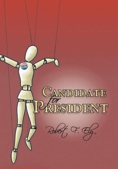 Candidate for President - Ely, Robert F.