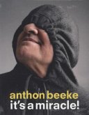 Anthon Beeke It's a Miracle