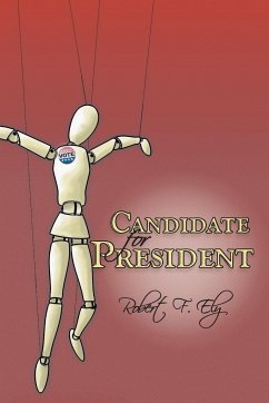 Candidate for President - Ely, Robert F.