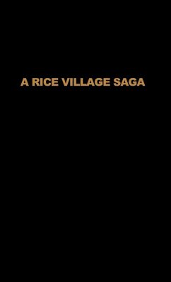 A Rice Village Saga - Hayami, Yujiro; Kikuchi, Masao