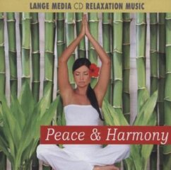 Peace & Harmonie, 1 Audio-CD - Entspannungsmusik