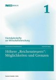 Höhere »Reichensteuern«: Möglichkeiten und Grenzen.