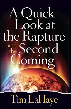 A Quick Look at the Rapture and the Second Coming - Lahaye, Tim