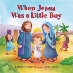 When Jesus Was a Little Boy - McCombs, Margi