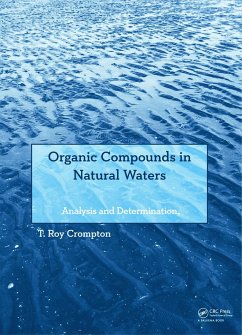 Organic Compounds in Natural Waters - Crompton, T Roy