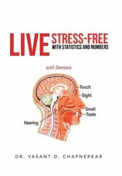 Live Stress-Free with Statistics and Numbers - Chapnerkar, Vasant D, Dr