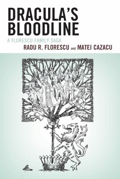 Dracula's Bloodline - Florescu, Radu R.; Cazacu, Matei