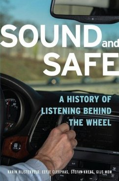 Sound and Safe - Bijsterveld, Karin; Cleophas, Eefje; Krebs, Stefan; Mom, Gijs