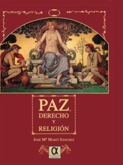 Paz, derecho y religión - Martí Sánchez, José María