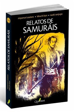 Relatos de samuráis - Miyamori, Asataro; Kikuchi, Kan
