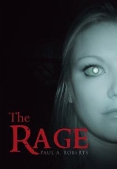 The Rage - Roberts, Paul A.