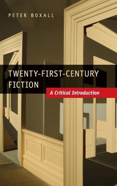 Twenty-First-Century Fiction - Boxall, Peter