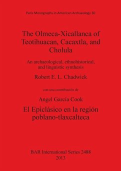 Cover The Olmeca-Xicallanca of Teotihuacan, Cacaxtla, and Cholula
