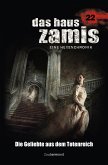 Die Geliebte aus dem Totenreich / Das Haus Zamis Bd.22 (eBook, ePUB)