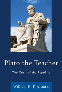 Plato the Teacher - Altman, William H. F.