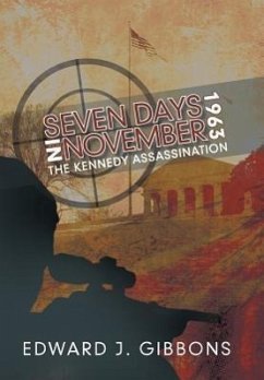 Seven Days in November 1963 - Gibbons, Edward J.