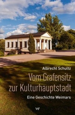 Vom Grafensitz zur Kulturhauptstadt - Schultz, Albrecht