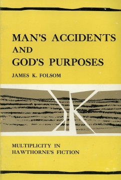 Man's Accidents and God's Purposes - Folsom, James K