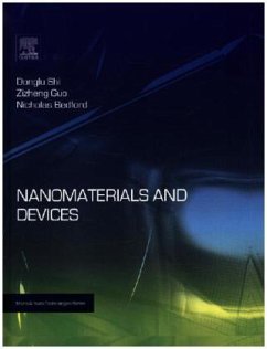 Nanomaterials and Devices - Shi, Donglu;Guo, Zizheng;Bedford, Nicholas