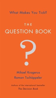 The Question Book: What Makes You Tick? - Krogerus, Mikael; Tschäppeler, Roman