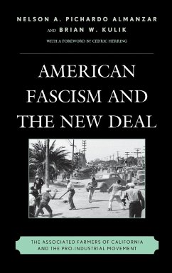 American Fascism and the New Deal - Almanzar, Nelson A. Pichardo; Kulik, Brian W.