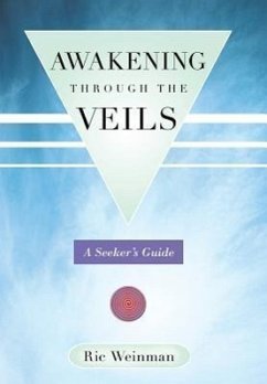 Awakening Through the Veils - Weinman, Ric