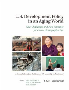 U.S. Development Policy in an Aging World - Jackson, Richard; Macaranas, Reimar; Peter, Tobias