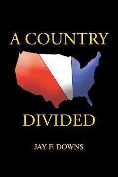 A Country Divided - Downs, Jay F.