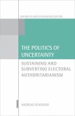 The Politics of Uncertainty