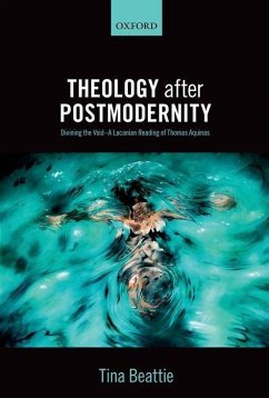 Theology After Postmodernity: Divining the Void--A Lacanian Reading of Thomas Aquinas - Beattie, Tina T.